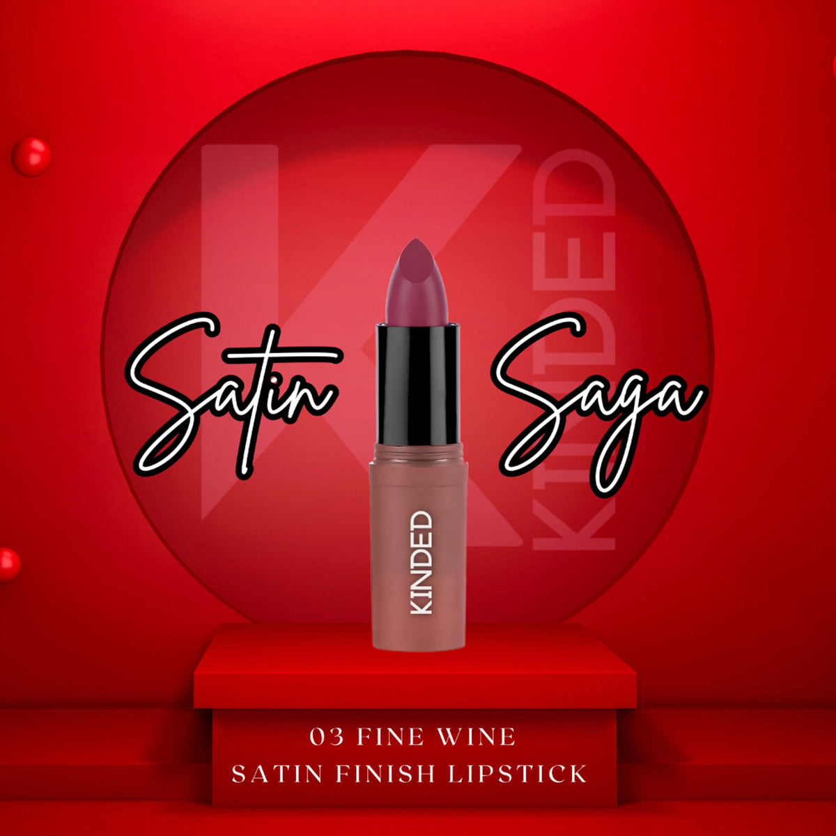 KINDED Satin Saga Bullet Creamy Lipstick With Satin Finish & Vitamin E - 03 Fine Wine | Grocsy