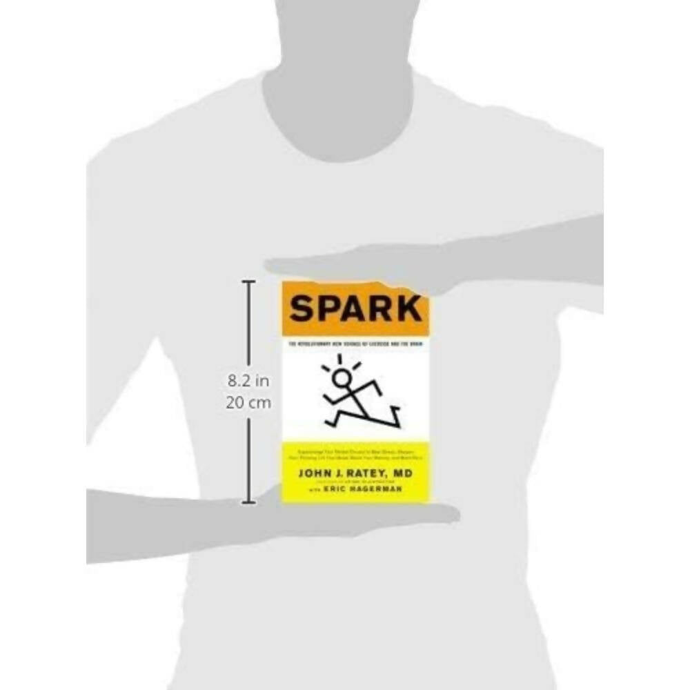 Spark: The Revolutionary New Science of Exercise and the Brain by John J. Ratey MD | Grocsy