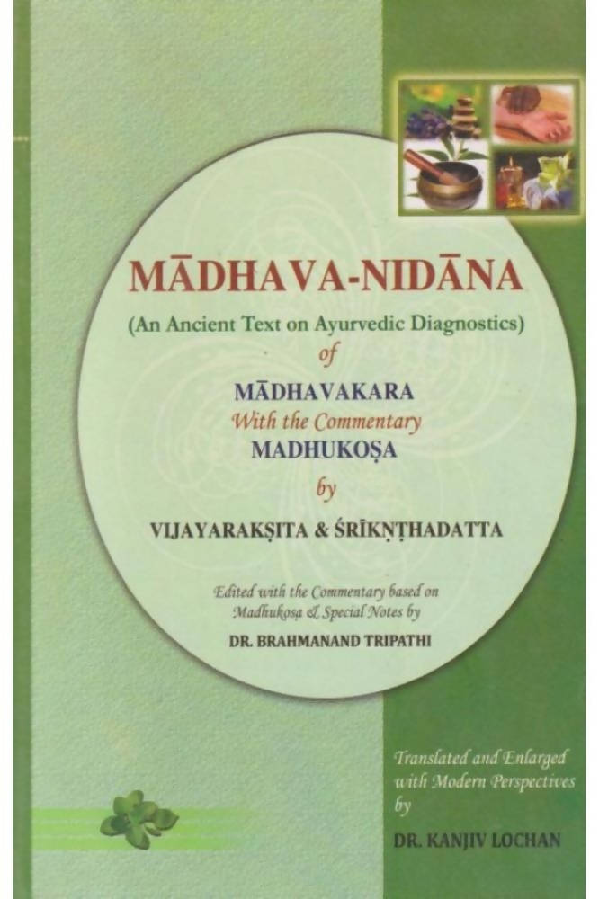 Madhava-Nidana of Madhavakara With the Commentary of Madhukosa Book | Grocsy