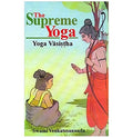 The Supreme Yoga: Yoga Vasistha | Grocsy