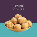 Postcard Punjabi Atta Pinni | Grocsy