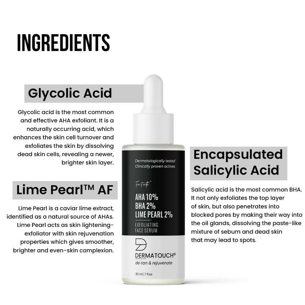 Dermatouch AHA 10%, BHA 2%, Lime Pearl 2% Exfoliating Face Serum | Grocsy