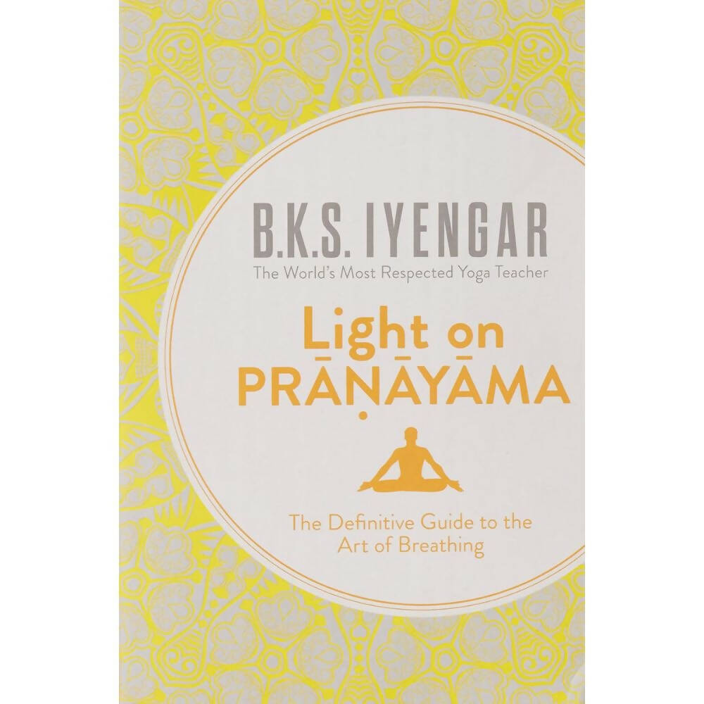 Light on Pranayama by B.K.S. Iyengar | Grocsy