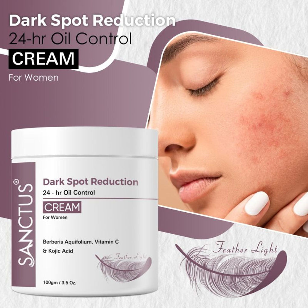 SANCTUS Dark Spot Reduction 24-hr Oil Control Cream For Women | Grocsy