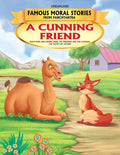 Dreamland A Cunning Friend - Book 12 (Famous Moral Stories from Panchtantra) | Grocsy