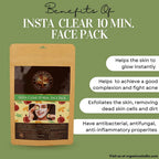 Organicos Insta Clear 10 Min Face Pack | Grocsy