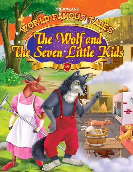 Dreamland World Famous Tales- The Wolf & The Seven Little Kids | Grocsy
