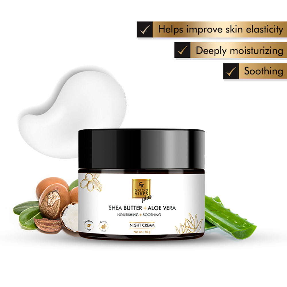Good Vibes Plus Shea Butter + Aloe Vera Nourishing + Soothing Night Cream | Grocsy
