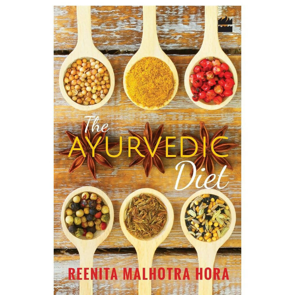 The Ayurvedic Diet by Reenita Malhotra Hora | Grocsy