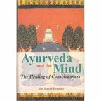 Ayurveda and the Mind | Grocsy
