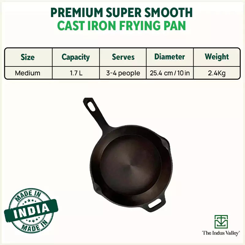 The Indus Valley Super Smooth Cast Iron Frypan, Pre-seasoned, Nonstick, 100% Pure,Toxin-free, Tadka Pan, 25.4cm, 1.7L, 2.4kg | Grocsy