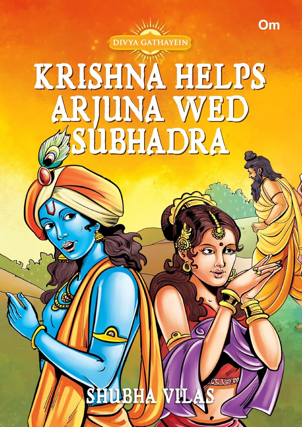 Divya Gathayein Krishna Helps Arjuna Wed Subhadra - Om Books | Grocsy