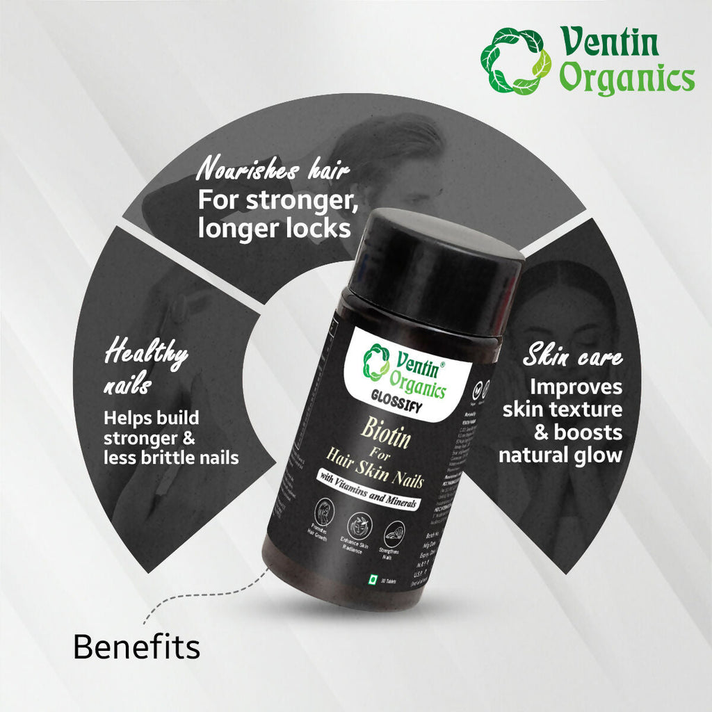 Ventin Organics Glossify Biotin Hair, Skin & Nails Tablets | Grocsy