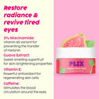 PLIX The Plant Fix Under-Eye Gel and SPF 50+ Guava Glow Sunscreen Combo | Grocsy