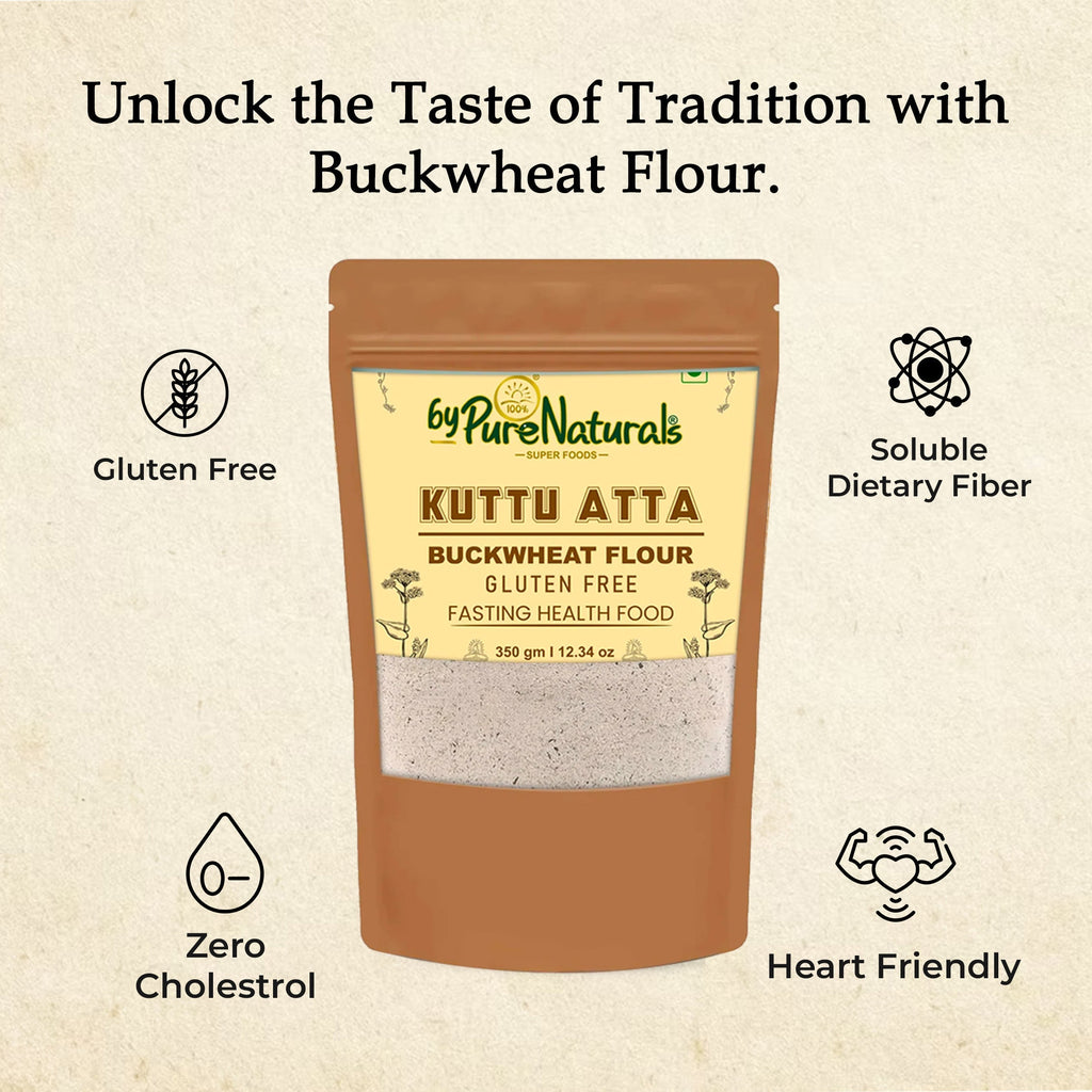 byPureNaturals Kuttu Vrat Atta (Buckwheat Flour) | Grocsy