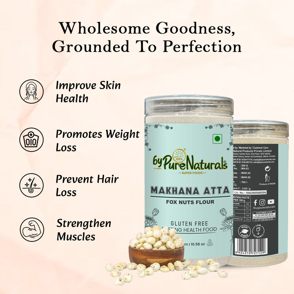 byPureNaturals Makhana Atta (Fox Nuts Flour) | Grocsy
