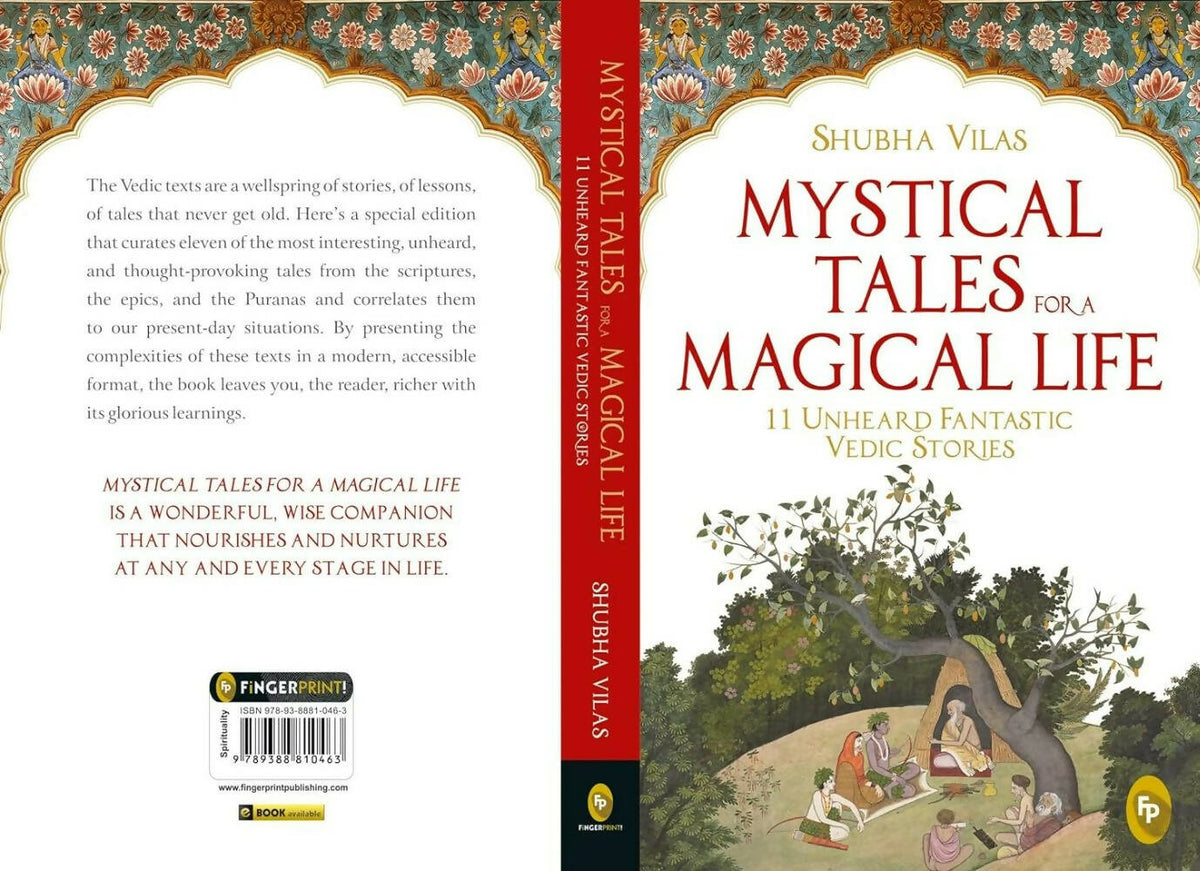 Mystical Tales For A Magical Life: 11 Unheard Fantastic Vedic Stories By Shubha Vilas | Grocsy