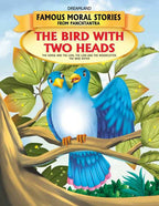 Dreamland The Bird with Two Heads - Book 8 (Famous Moral Stories from Panchtantra) | Grocsy