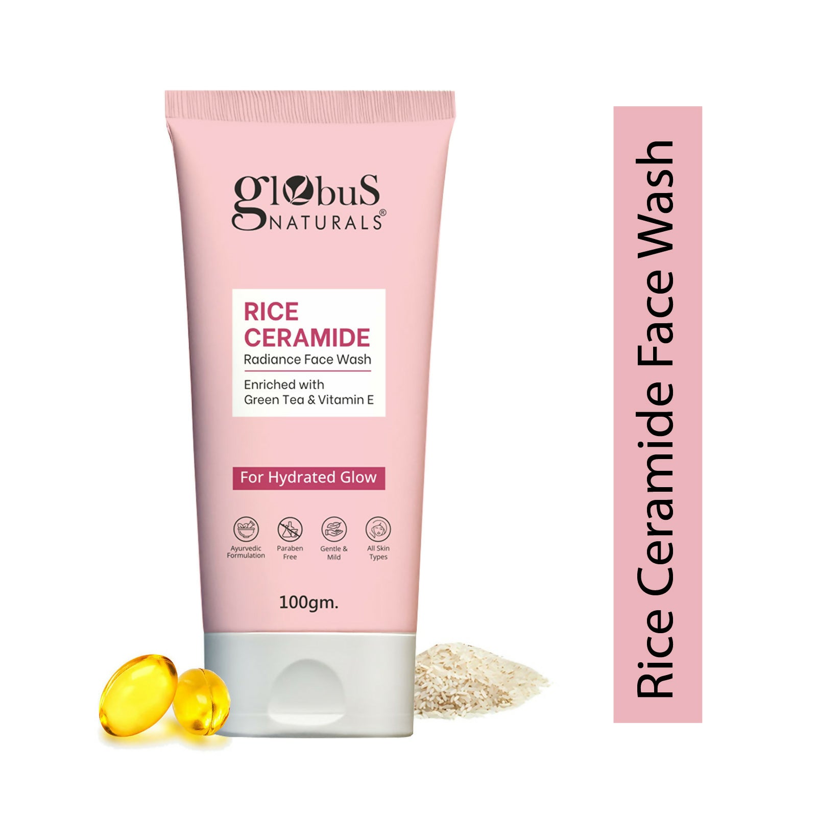 Globus Naturals Rice Ceramide Face Wash For Hydrated Glow, Enriched with Green Tea & Vitamin E | Grocsy