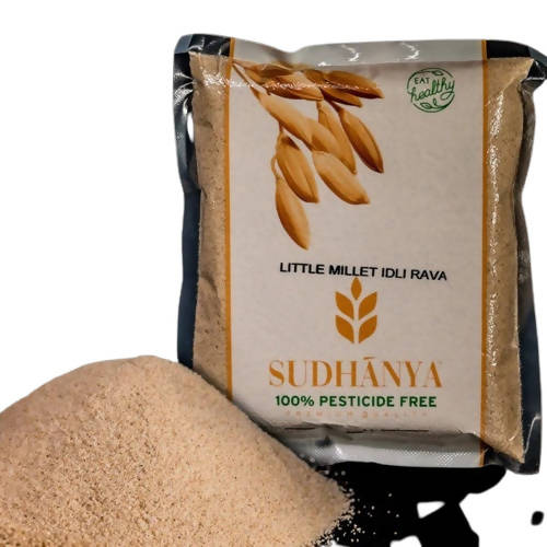 Sudhanya Organic Little Millet Idli Rava | Rich in Protein, Fiber & Minerals | Instant Breakfast Mix | 100% Natural and Healthy Grains | Grocsy