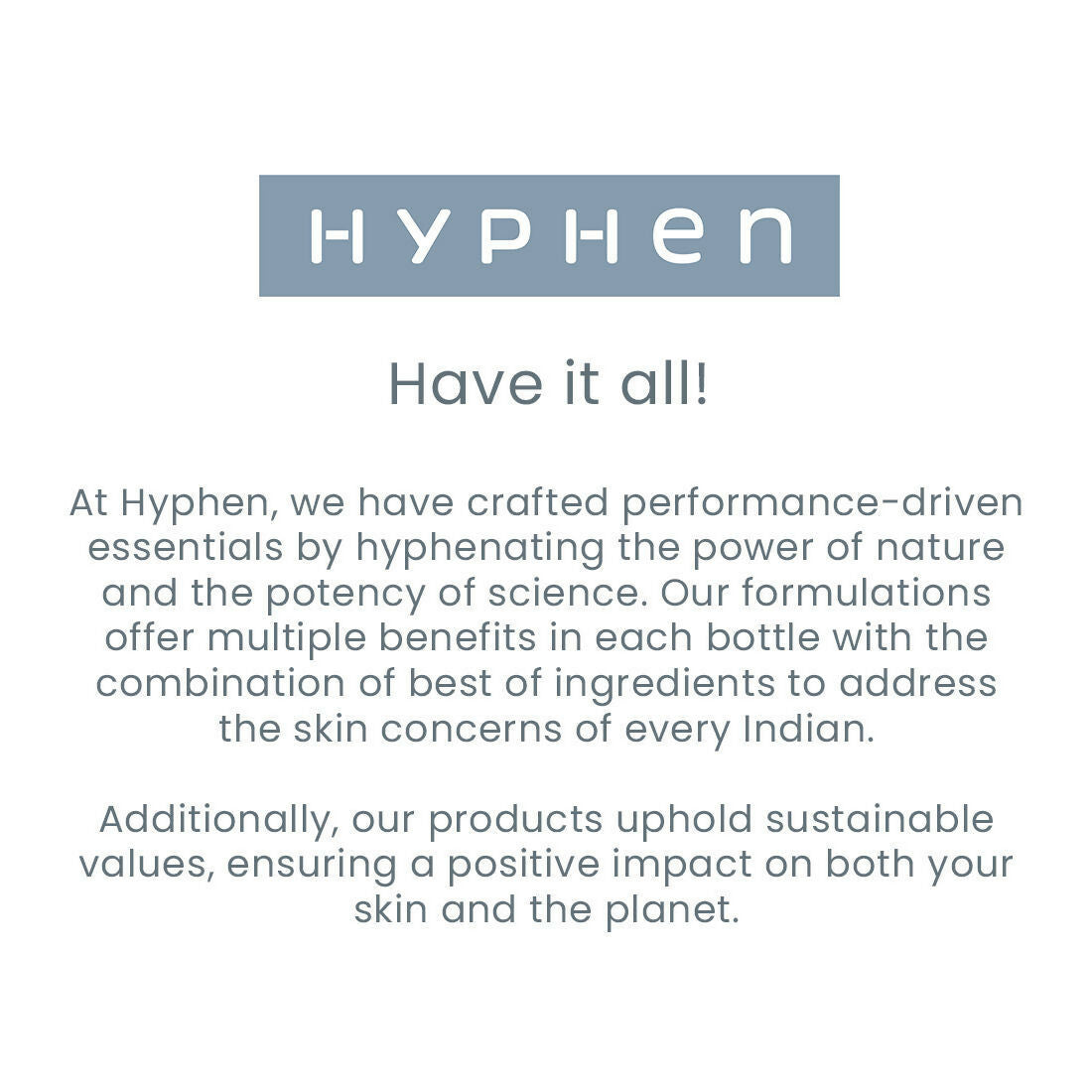 Hyphen By Kriti Sanon CSMS (Cleanser, Serum, Moisturizer, Sunscreen) Normal to Dry Skin Combo | Grocsy
