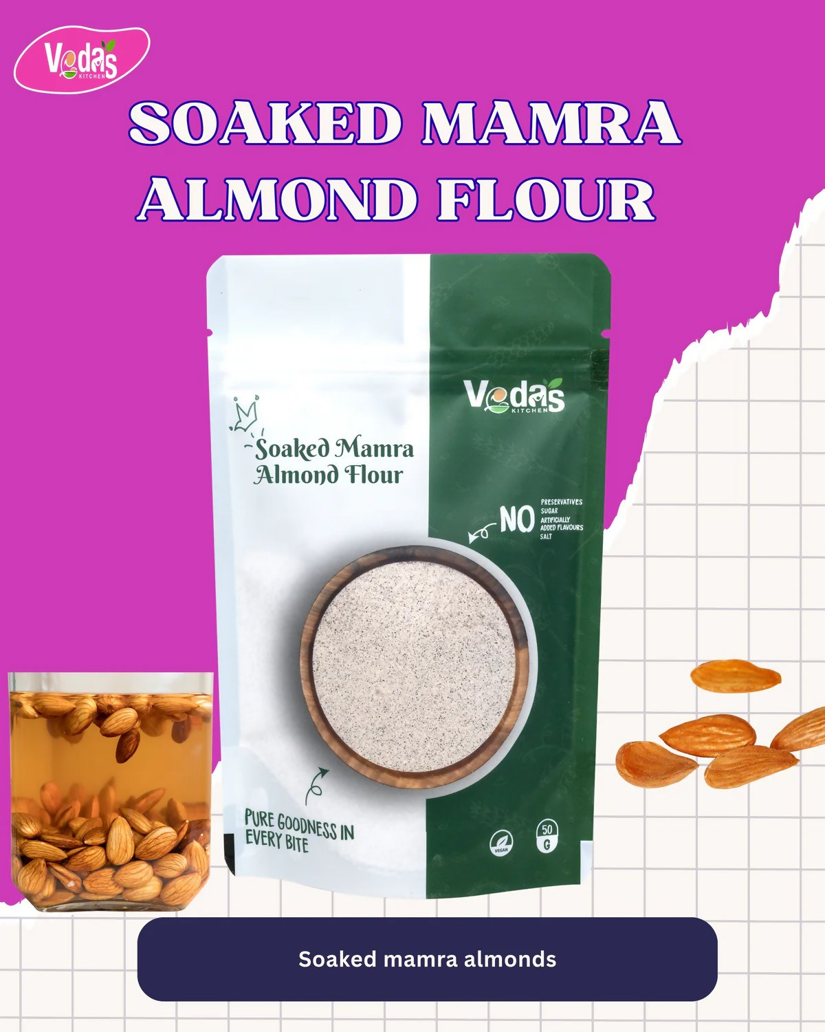 Vedas Kitchen Soaked Mamra Almond Flour | Grocsy