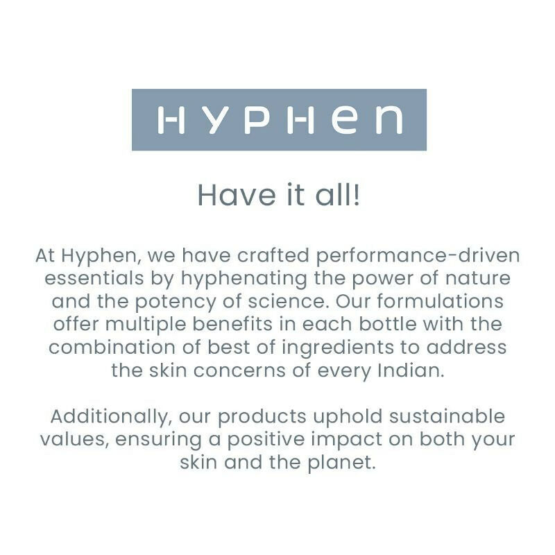 Hyphen By Kriti Sanon Skincare Routine with Glow Serum, Moisturizer & Sunscreen For Normal To Dry Skin Combo | Grocsy