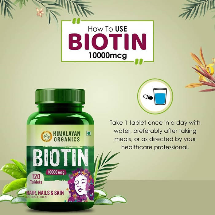 Himalayan Organics Biotin 10,000 mcg For Hair, Nails & Skin Nutraceutical Tablets | Grocsy