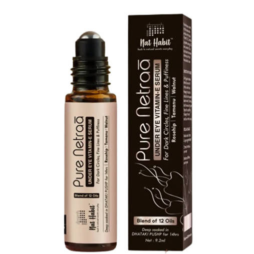 Nat Habit Pure Netraa Under Eye Vitamin-E Serum | Grocsy