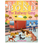 Dreamland The Railway Gang | Grocsy