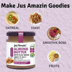 Jus Amazin Almond Butter With Flax Seeds Sweet N Salty