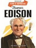 Dreamland Publications Thomas Edison Icons of Inspiration Illustrated Biography For Kids | Grocsy