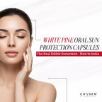 Chosen White Pine Pycnogenol Capsules for Internal Photo Protector And Pigmentation Fighter | Grocsy
