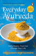 Everyday Ayurveda - Daily Habits That Can Change Your Life | Grocsy