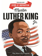 Dreamland Publications Martin Luther King Icons of Inspiration Illustrated Biography For Kids | Grocsy