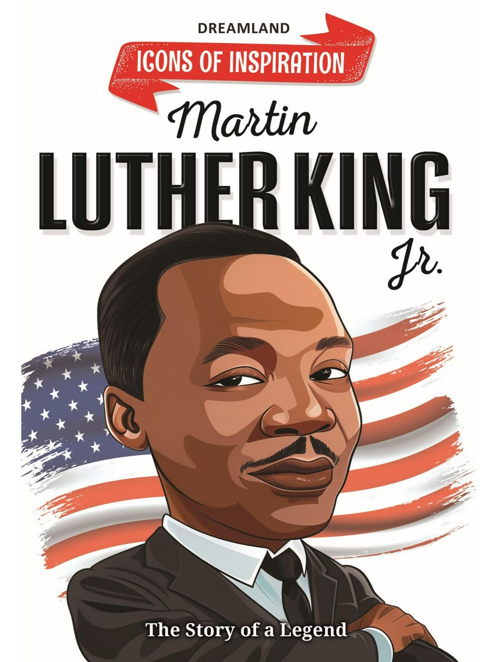 Dreamland Publications Martin Luther King Icons of Inspiration Illustrated Biography For Kids | Grocsy