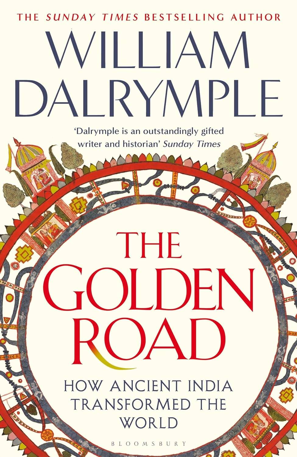 The Golden Road By William Dalrymple | Grocsy
