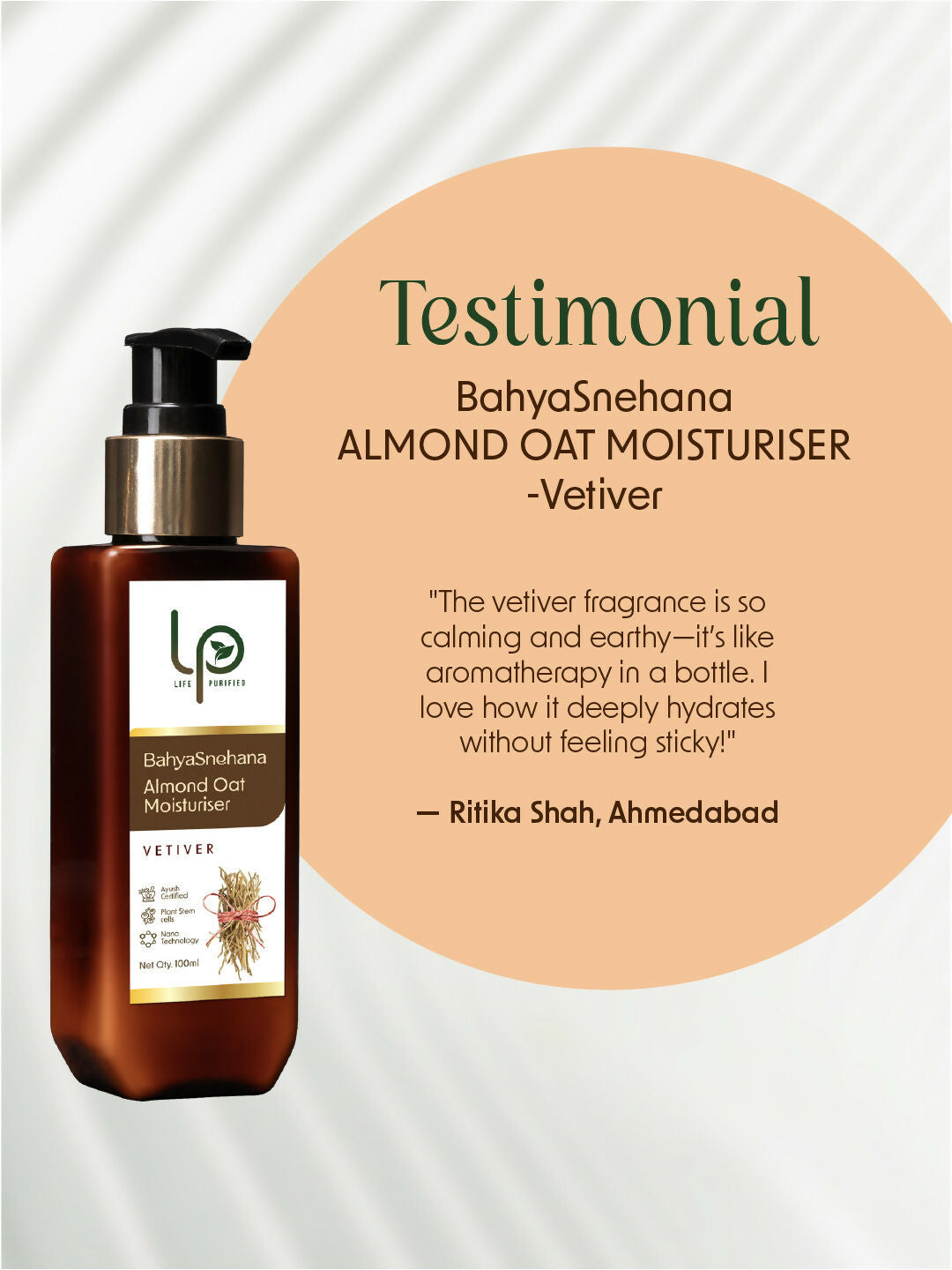 Life Purified Bahyasnehana Almond Oat Moisturiser - Body Lotion - Vetiver | Grocsy