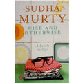Wise and Otherwise: A salute to Life Book By Sudha Murty | Grocsy