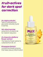 PLIX The Plant Fix Pineapple Pigmentation Skincare Regime Combo For Dark Spot Removal | Grocsy