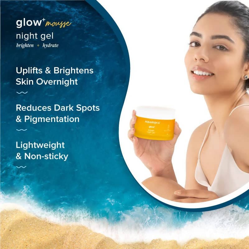 Aqualogica Glow+ Mousse Night Gel With Vitamin C & Hyaluronic Acid | Grocsy