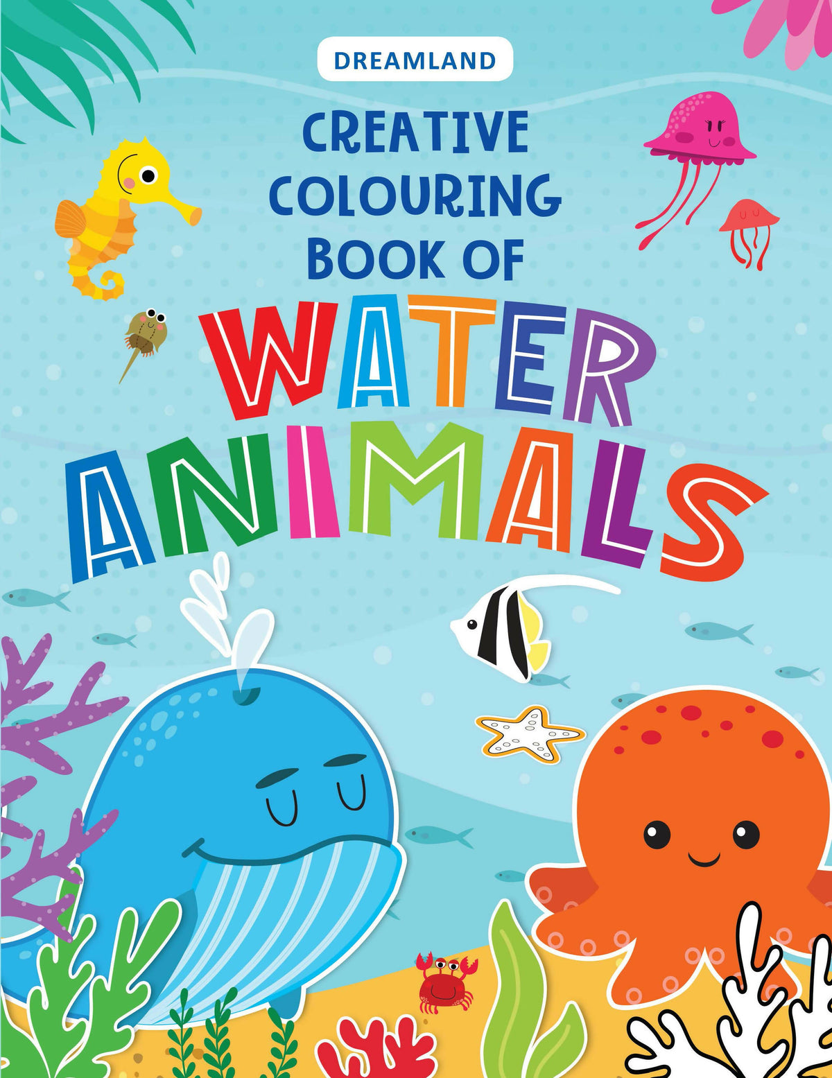 Dreamland Creative Colouring Book - Water Animals | Grocsy