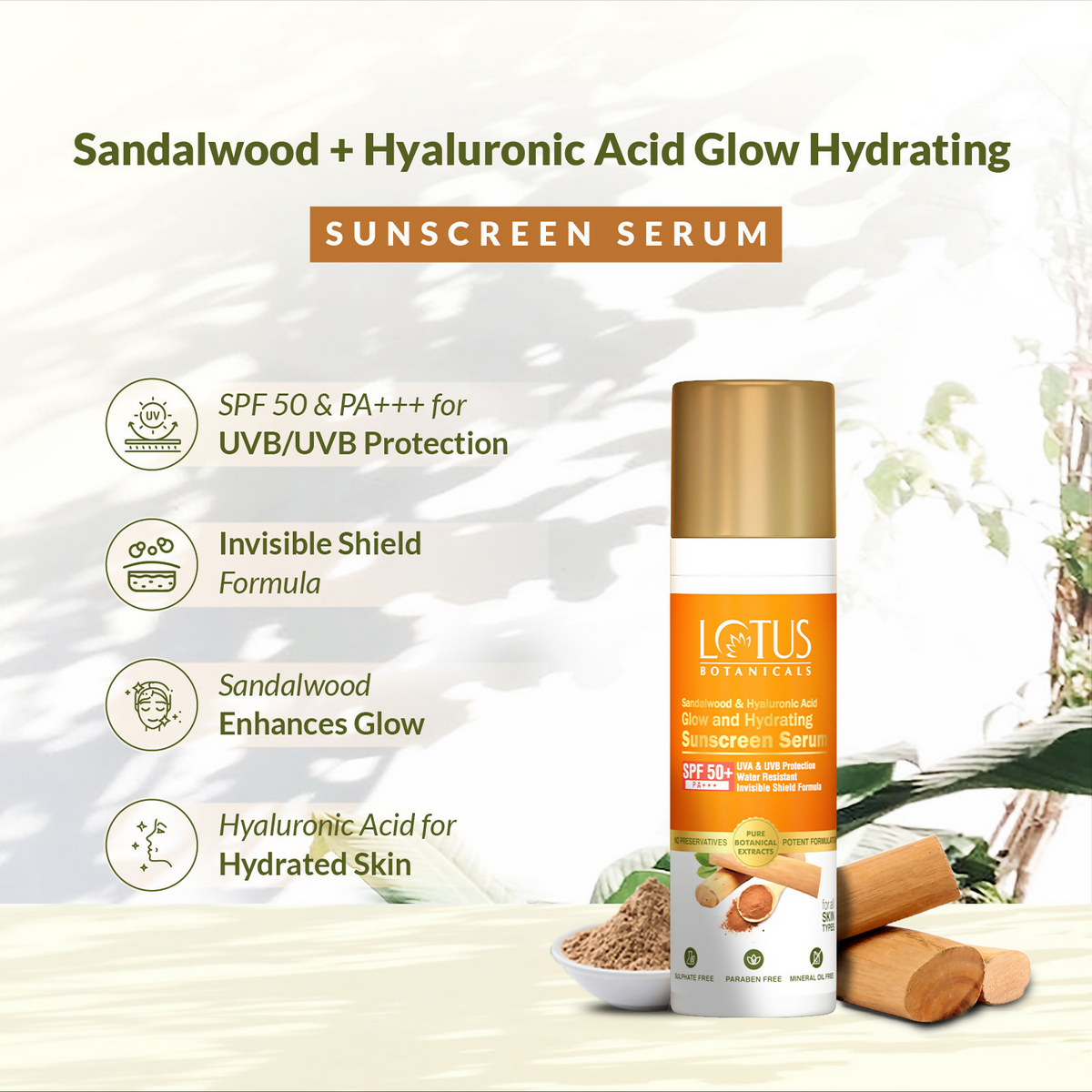 Lotus Botanicals Sandalwood & Hyaluronic Acid Glow and Hydrating Sunscreen Serum, SPF 50+, PA+++ | Grocsy