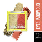 Maybelline New York Color Rivals Longwear Eyeshadow Duo - Chill X Daring | Grocsy