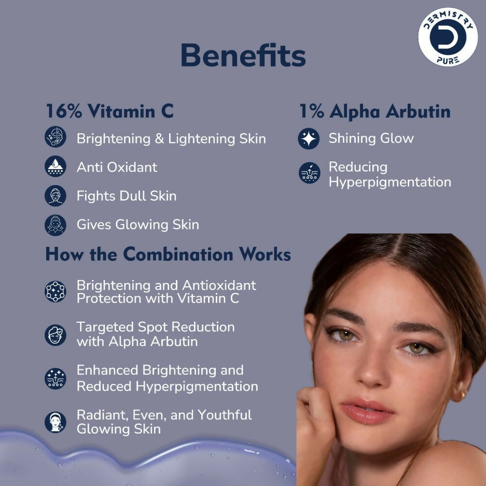 Dermistry Pure 16% Vitamin C 1% Alpha Arbutin Skin Light Bright Glowing Spot Corrector Face Serum | Grocsy