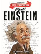 Dreamland Publications Albert Einstein Icons of Inspiration Illustrated Biography For Kids | Grocsy