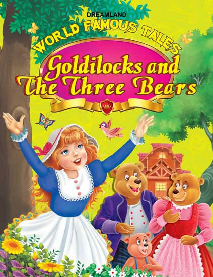 Dreamland World Famous Tales- Goldilocks & The Three Bears | Grocsy